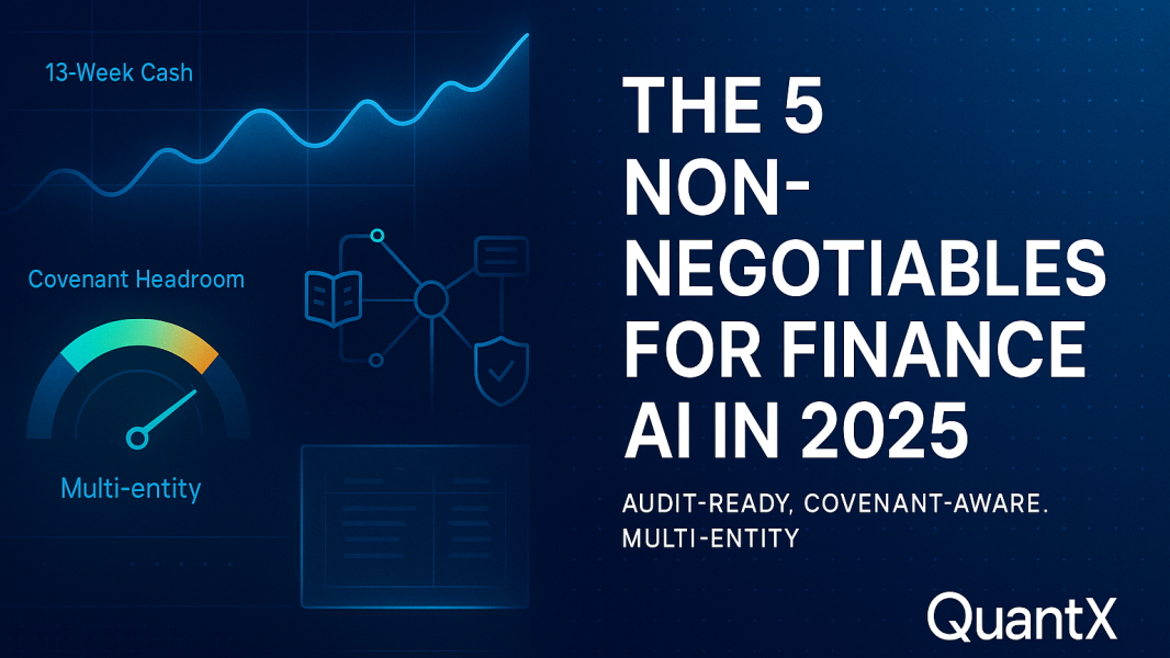 The 5 Non-Negotiables for Finance AI in 2025 (And the Gaps Most SMB Stacks Still Have) - AI & Technology article